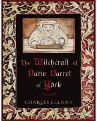 The Witchcraft of Dame Darrel of York