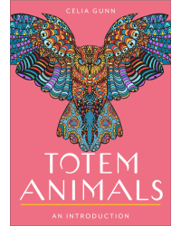 Totem Animals, An Introduction