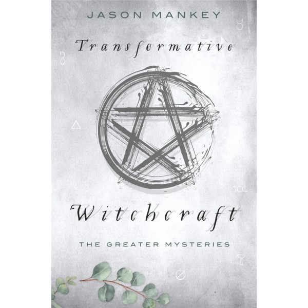 Transformative Witchcraft