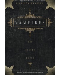 Vampires - The Occult Truth