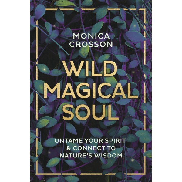 Wild Magical Soul