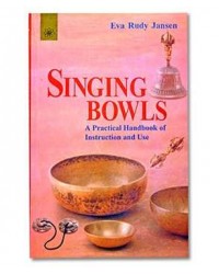 Singing Bowls Book - A How To Guide